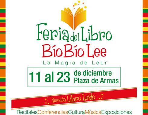 Feria del Libro "Bío Bío Lee"... La Magia de Leer, desde el 11 al 23 de diciembre en Plaza de Armas